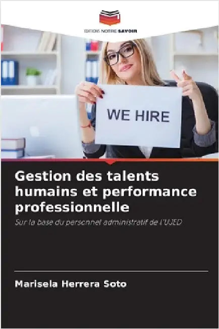 Gestion des talents humains et performance professionnelle by Herrera Soto, Marisela
