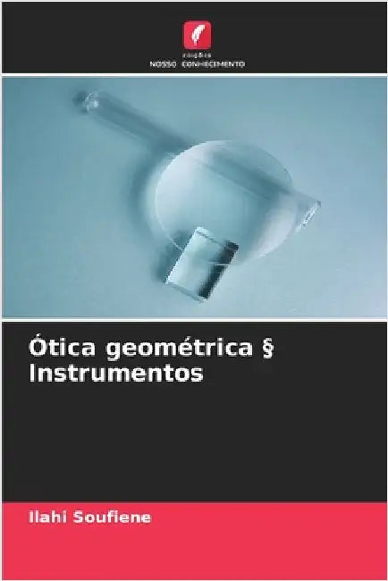 Ótica geométrica § Instrumentos by Ilahi Soufiene