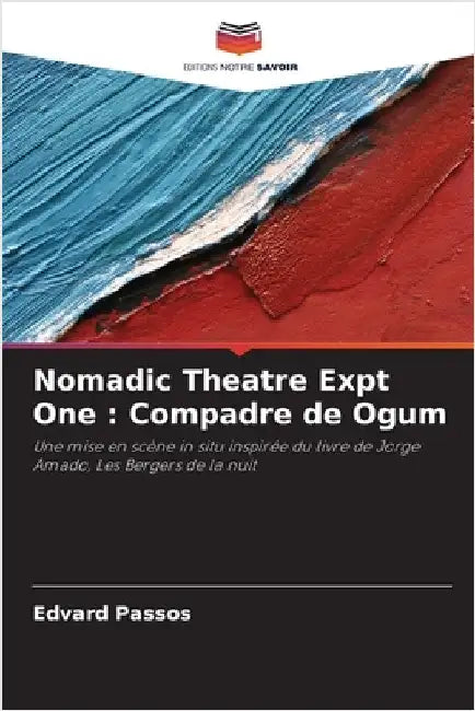 Nomadic Theatre Expt One: Compadre de Ogum by Edvard Passos