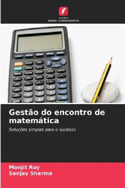 Gestão do encontro de matemática by Monjit Roy, Sanjay Sharma
