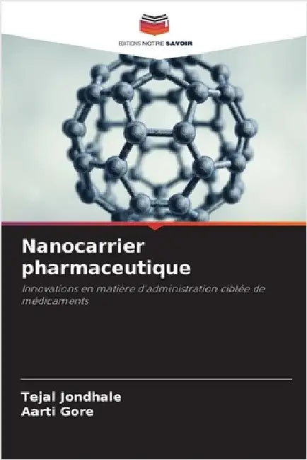 Nanocarrier pharmaceutique by Jondhale, Tejal