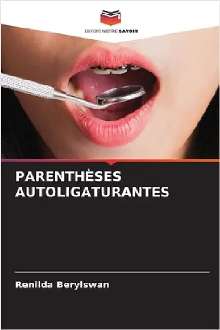 Parenthèses Autoligaturantes by Berylswan, Renilda