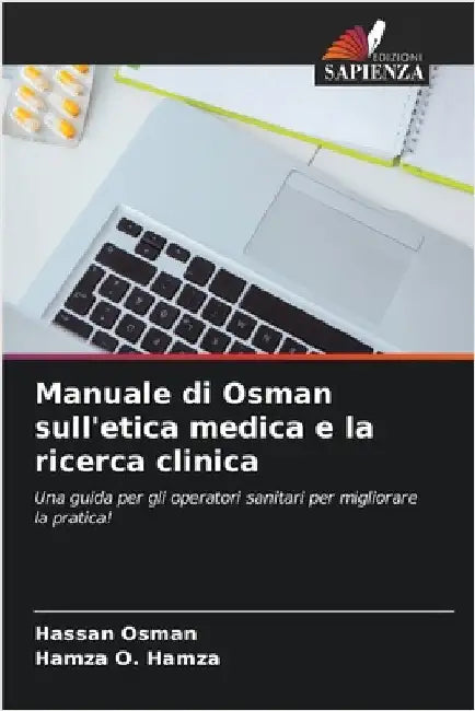 Manuale di Osman sull'etica medica e la ricerca clinica by Osman, Hassan