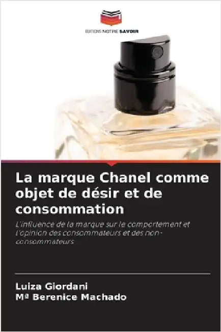 La marque Chanel comme objet de désir et de consommation by Luiza Giordani