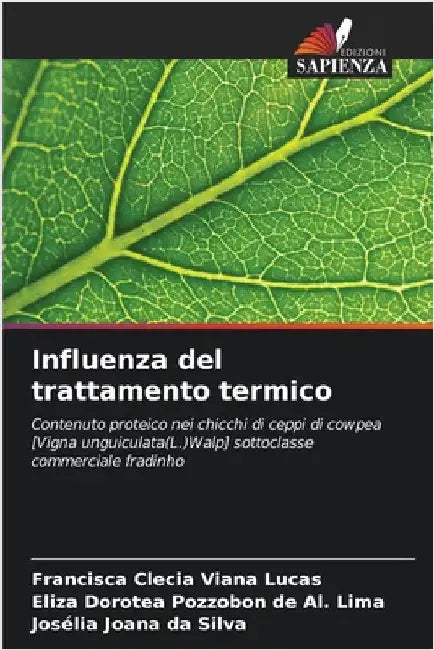 Influenza del trattamento termico by Lucas, Francisca Clecia Viana