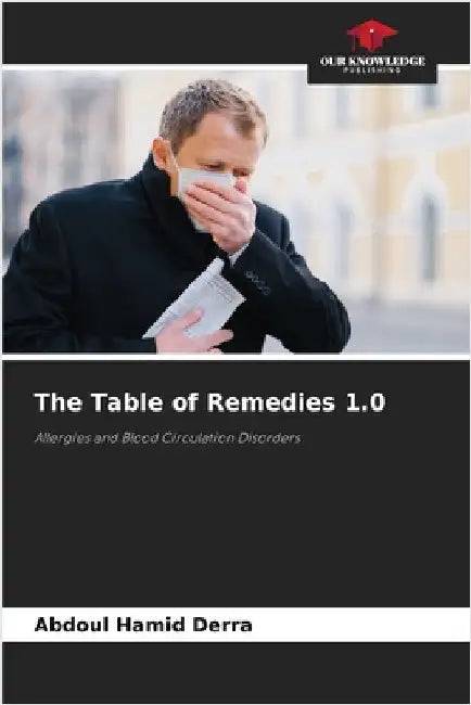 The Table of Remedies 1.0 by Derra, Abdoul Hamid