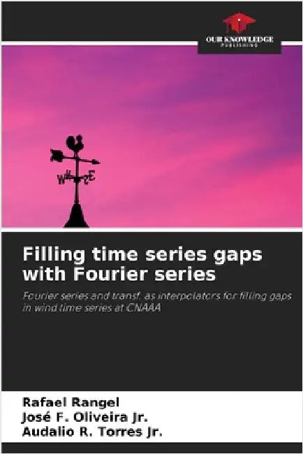 Filling time series gaps with Fourier series by Rangel, Rafael