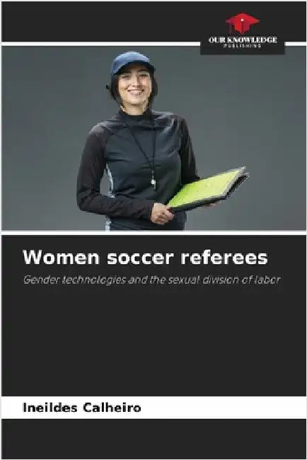Women soccer referees by Calheiro, Ineildes