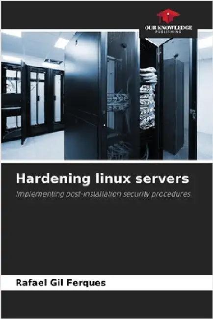 Hardening linux servers by Ferques, Rafael Gil