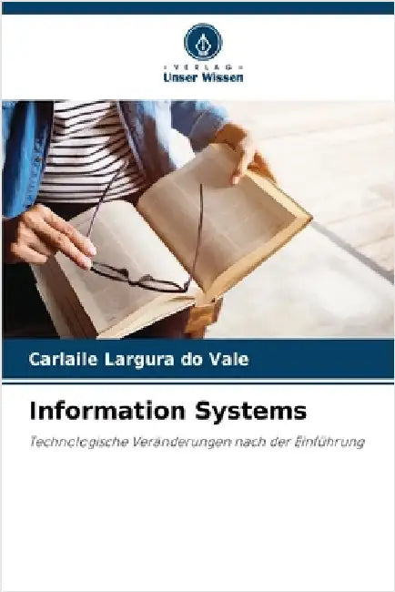 Information Systems by Carlaile Largura Do Vale