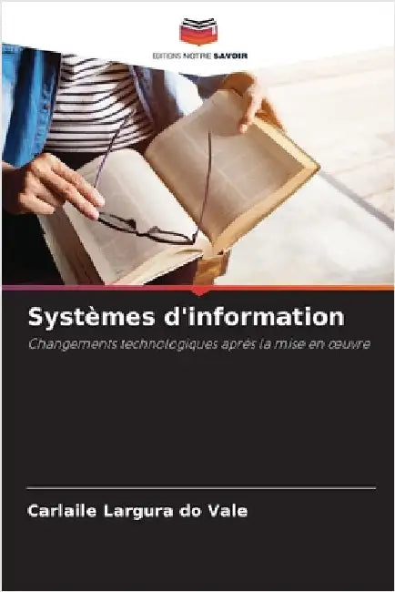 Systèmes d'information by Largura Do Vale, Carlaile