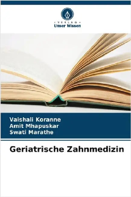 Geriatrische Zahnmedizin by Vaishali Koranne