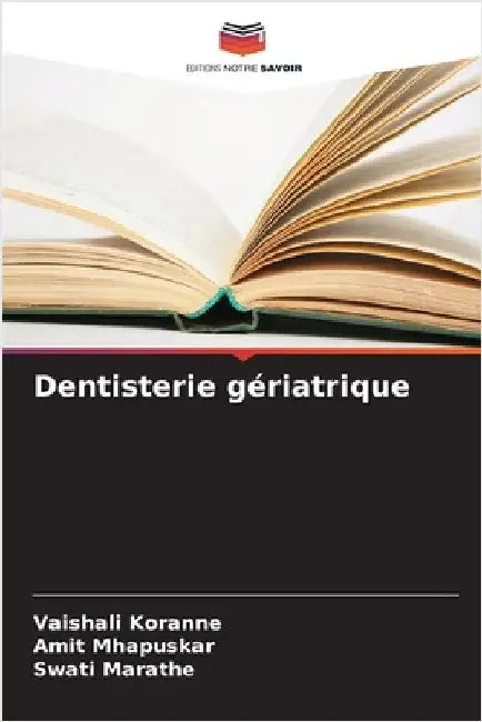 Dentisterie gériatrique by Koranne, Vaishali