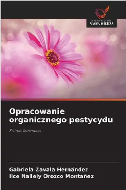 Opracowanie organicznego pestycydu by Zavala Hernández, Gabriela