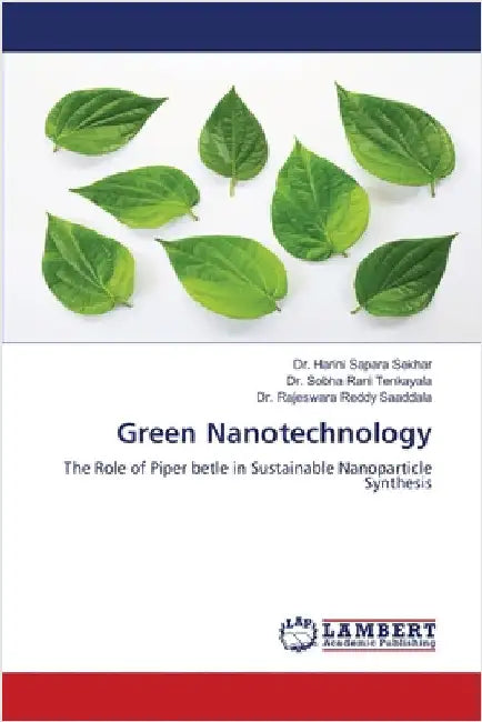 Green Nanotechnology by Harini Sapara Sekhar