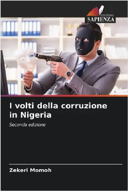 I volti della corruzione in Nigeria by Momoh, Zekeri