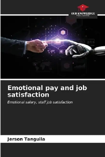Emotional pay and job satisfaction by Jerson Tanguila