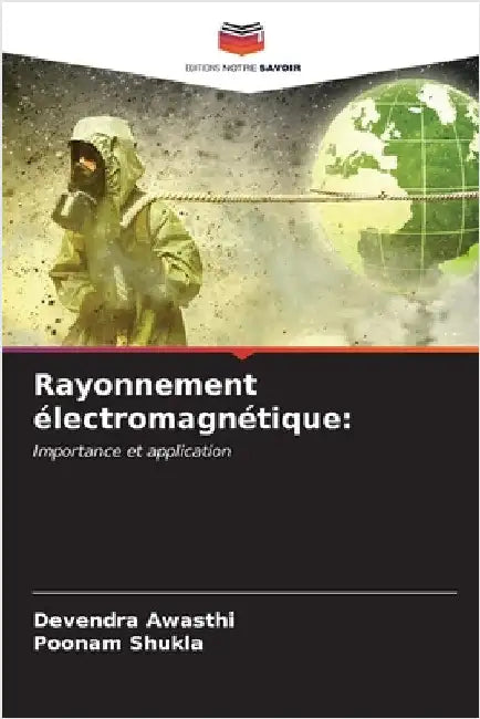 Rayonnement électromagnétique by Awasthi, Devendra