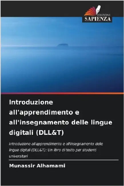 Introduzione all'apprendimento e all'insegnamento delle lingue digitali (DLL&T) by Alhamami, Munassir