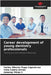 Career development of young dentistry professionals by Puga Lópezérrez, Carlos Alberto