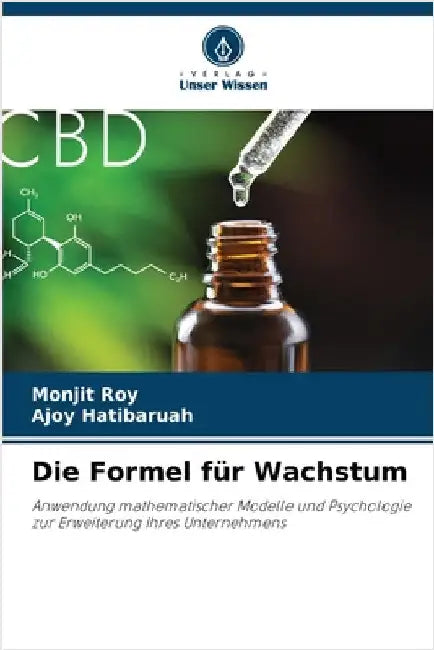 Die Formel für Wachstum by Roy, Monjit