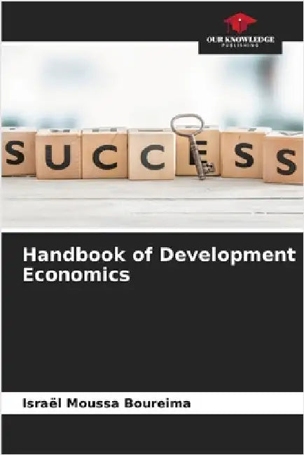 Handbook of Development Economics by Boureima, Israël Moussa