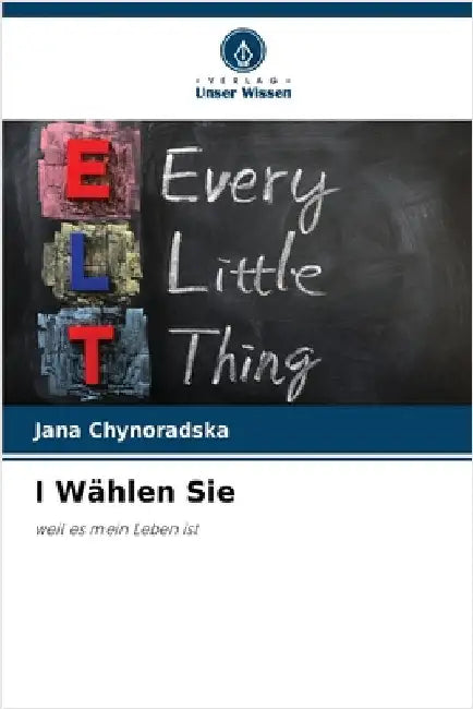 I Wählen Sie by Jana Chynoradska