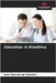 Education in Bioethics by de Siqueira, José Eduardo