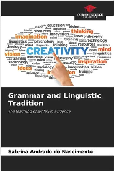 Grammar and Linguistic Tradition by Sabrina Andrade Do Nascimento