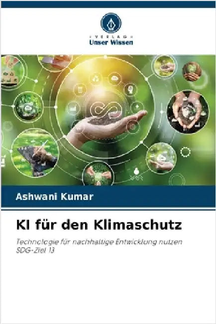 KI für den Klimaschutz by Ashwani Kumar