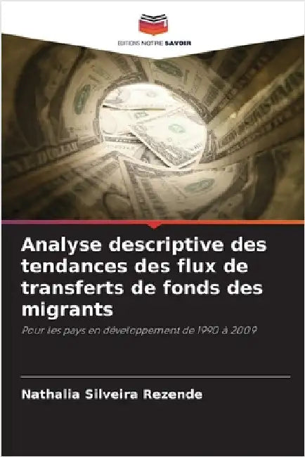 Analyse descriptive des tendances des flux de transferts de fonds des migrants by Nathalia Silveira Rezende