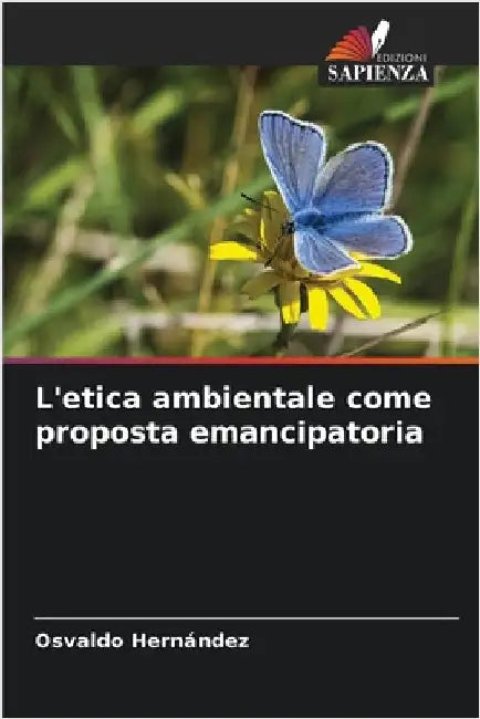 L'etica ambientale come proposta emancipatoria by Osvaldo Hernández
