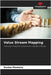 Value Stream Mapping by Monteiro, Denise