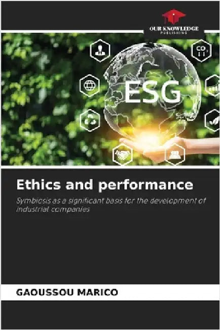 Ethics and performance by Gaoussou Marico