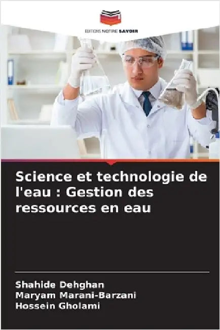 Science et technologie de l'eau: Gestion des ressources en eau by Shahide Dehghan