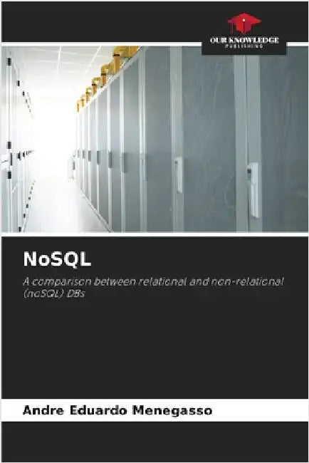 NoSQL by Menegasso, Andre Eduardo