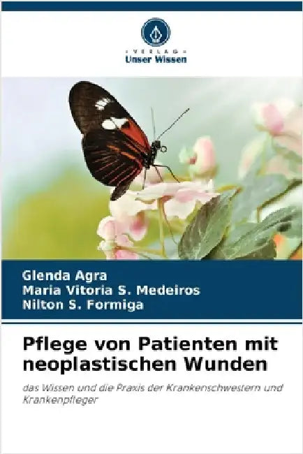 Pflege von Patienten mit neoplastischen Wunden by Agra, Glenda