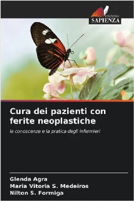 Cura dei pazienti con ferite neoplastiche by Agra, Glenda