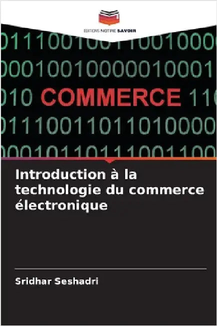 Introduction à la technologie du commerce électronique by Seshadri, Sridhar