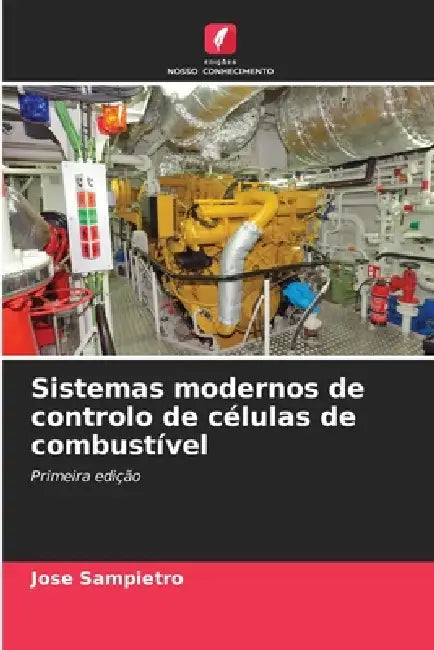 Sistemas modernos de controlo de células de combustível by Jose Sampietro