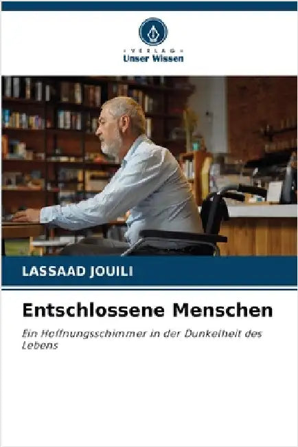 Entschlossene Menschen by Jouili, Lassaad