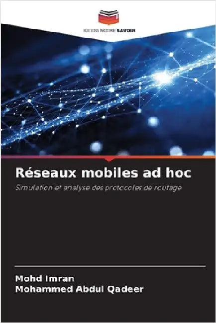 Réseaux mobiles ad hoc by Imran, Mohd