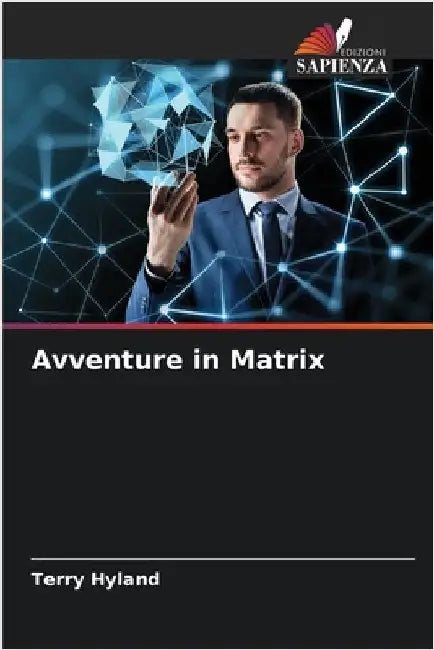Avventure in Matrix by Hyland, Terry