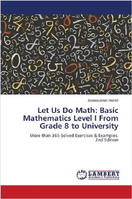 Let Us Do Math: Basic Mathematics Level I From Grade 8 to University by Hamdi, Abdelouahed