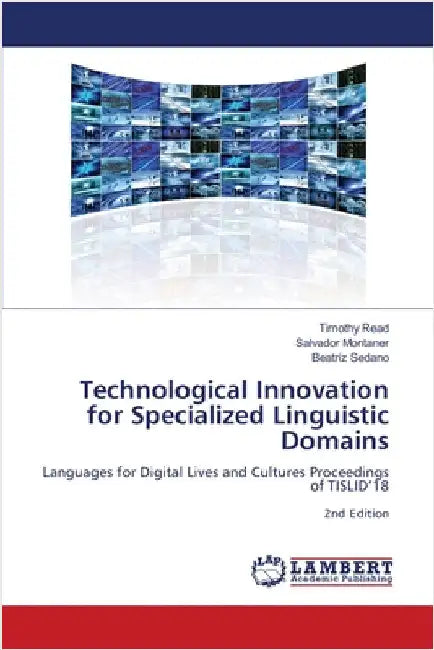 Technological Innovation for Specialized Linguistic Domains by Read, Timothy