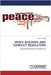 Peace Building and Conflict Resolution by Silas, Silas T.