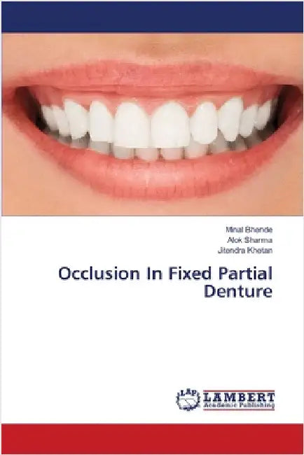 Occlusion In Fixed Partial Denture by Minal Bhende