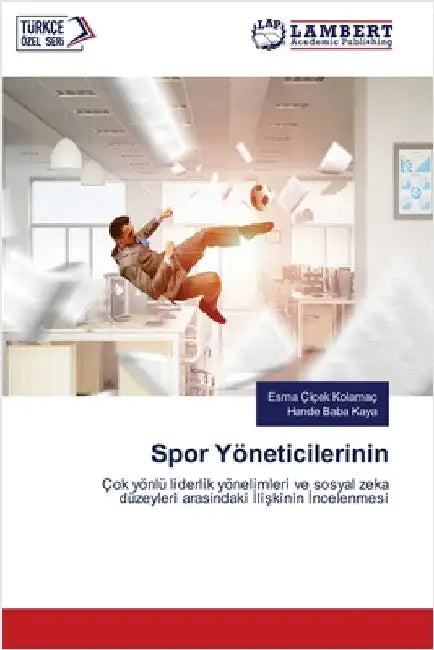Spor Yöneti̇ci̇leri̇ni̇n by Çi̇çek Kolamaç, Esma