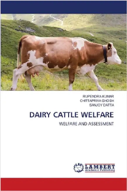 Dairy Cattle Welfare by Kumar, Rupendra