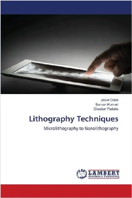 Lithography Techniques by Dalal, Jasvir